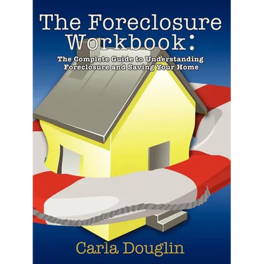The Foreclosure Workbook