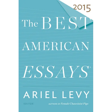 The Best American Essays 2015