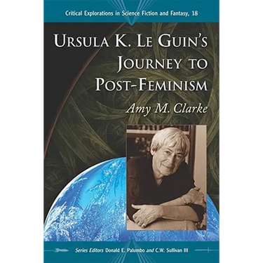Ursula K. Le Guin's Journey to Post-Feminism