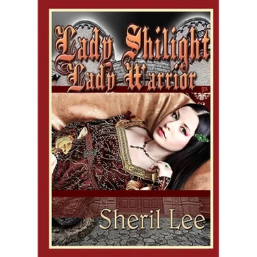 Lady Shilight - Lady Warrior - YA