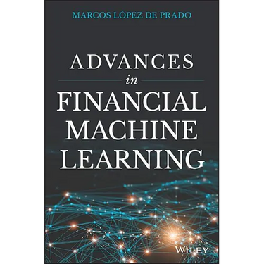 Advances in Financial Machine Learning