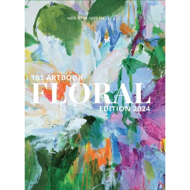 101 Art Book: Floral Edition 2024 (Flowers Through the Eyes of 101 Women Artists From around the world)