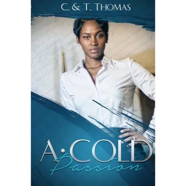 A Cold Passion