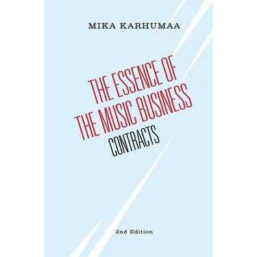 The Essence of the Music Business: Contracts