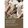 AA in the Military: Stories of Experience, Strength and Hope from Grapevine