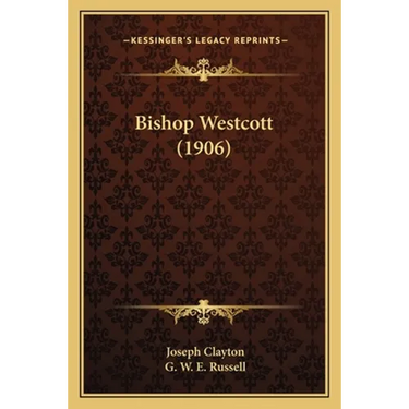 Bishop Westcott (1906)