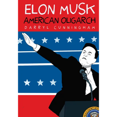 Elon Musk: American Oligarch