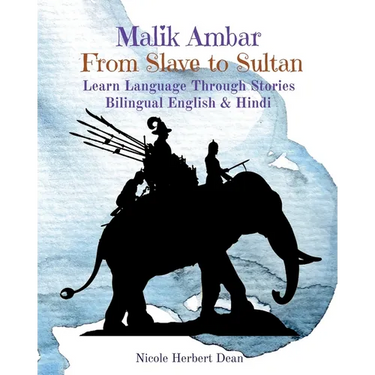 Malik Ambar: From Slave to Sultan