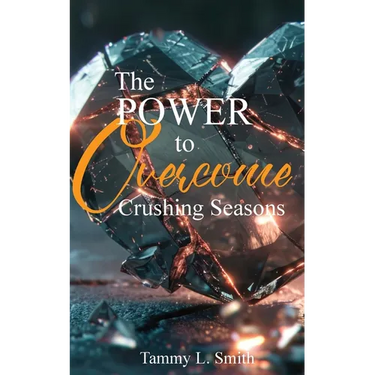 The Power to Overcome Crushing Seasons