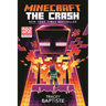 Minecraft: The Crash: An Official Minecraft Novel