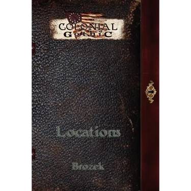 Colonial Gothic: Locations