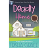 Deadly Home: An Emily Bennett Mystery