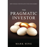 The Pragmatic Investor
