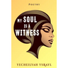 My Soul is a Witness