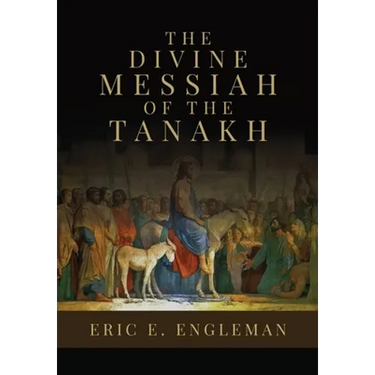 The Divine Messiah of the Tanakh