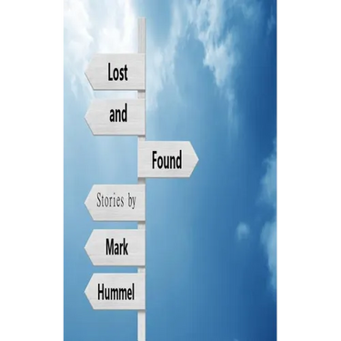 Lost and Found: Stories