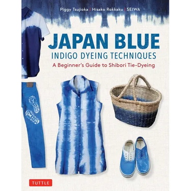 Japan Blue Indigo Dyeing Techniques: A Beginner's Guide to Shibori Tie-Dyeing