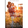Make Me Whole