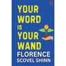 Your Word Is Your Wand