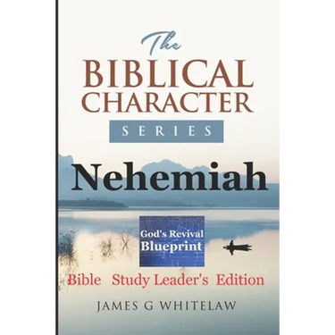 Nehemiah: Bible Study Leader's Edition