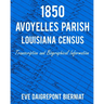 1850 Avoyelles Parish Louisiana Census: Transcription and Biographical Information