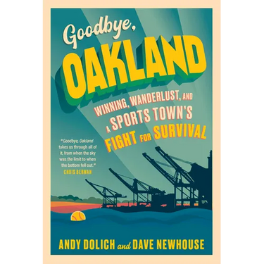 Goodbye, Oakland