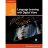 Language Learning with Digital Video