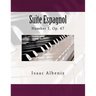 Suite Espagnol: Number 1, Op. 47