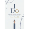 I Do: How to say YES to running a successful and profitable wedding business