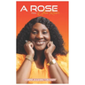 A Rose from Olive River