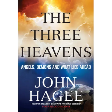 The Three Heavens: Angels, Demons and What Lies Ahead