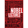Nobel Lectures: From the Literature Laureates, 1986 to 2006