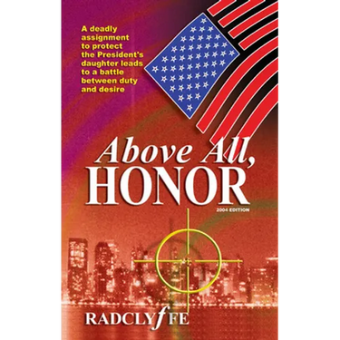 Above All, Honor