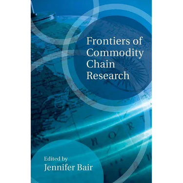 Frontiers of Commodity Chain Research