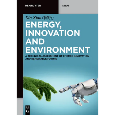 Energy, Innovation and Environment: A Technical Assessment of Energy Innovation and Renewable Future