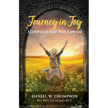 Journey in Joy: A Lifestyle of More Than Happiness
