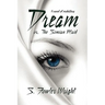 Dream; Or, the Simian Maid: A Fantasy of Prehistory