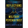 Reflections of a Military Psychiatrist