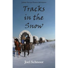 Tracks in the Snow
