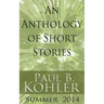 An Anthology of Short Stories: Summer 2014