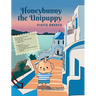 Honeybunny the Unipuppy Visits Greece