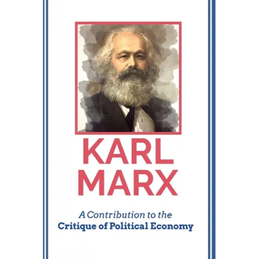 A Contribution to the Critique of Political Economy