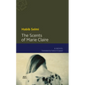 The Scents of Marie-Claire: A Modern Arabic Novel