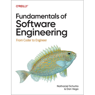 Fundamentals of Software Engineering: From Coder to Engineer
