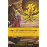 How to Acquire Great Leadership Abilities in the Absence of Fear: Based on the Book of Exodus