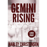 Gemini Rising: Large Print: (Mischievous Malamute Mystery Series Book 1)