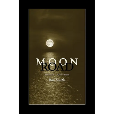 Moon Road: Poems, 1986-2005