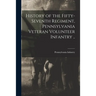 History of the Fifty-seventh Regiment, Pennsylvania Veteran Volunteer Infantry ..