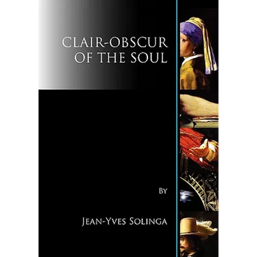Clair-Obscur of the Soul