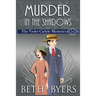 Murder in the Shadows: A Violet Carlyle Historical Mystery
